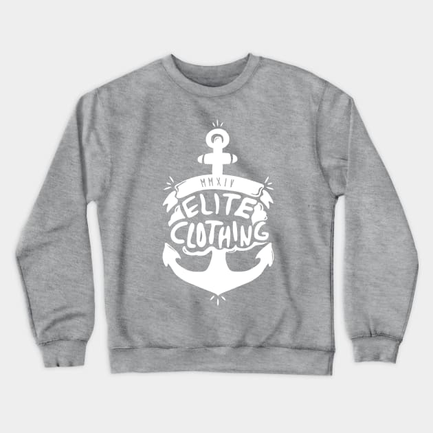 Elite Anchor - Refusing to sink (white) Crewneck Sweatshirt by EliteMMXIV